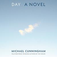 Day by Michael Cunningham