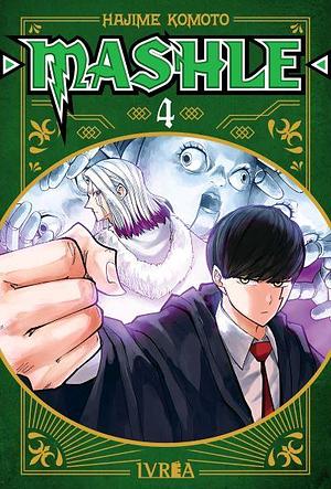 Mashle, tomo 4 by Hajime Kōmoto, Hajime Kōmoto, Hernán Leguizamón