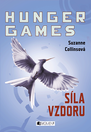 Síla vzdoru by Suzanne Collins