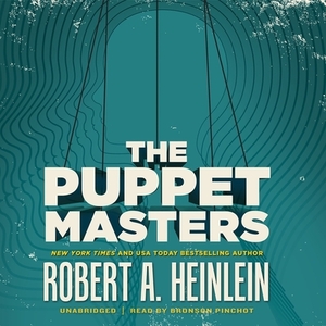 The Puppet Masters by Robert A. Heinlein