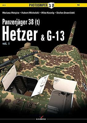 Panzerjäger 38 (T): Hetzer & G13 by Mike Koenig, Stefan Draminksi, Hubert Michalski