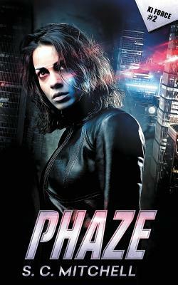 Phaze by S. C. Mitchell