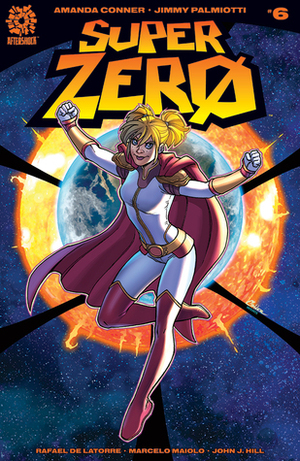 Super Zero #6 by Jimmy Palmiotti, Amanda Conner, Rafael de Latorre