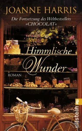 Himmlische Wunder by Joanne Harris, Adelheid Zöfel