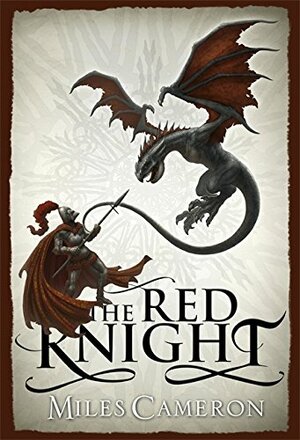 The Red Knight by Miles Cameron