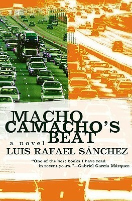 Macho Camacho's Beat by Gregory Rabassa, Luis Rafael Sánchez