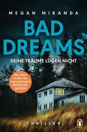 Bad Dreams - Deine Träume lügen nicht by Megan Miranda