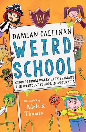 Weird School by Damian Callinan