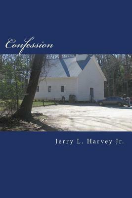 Confession by Jerry Harvey