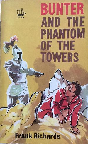 Bunter and the Phantom of the Towers by Frank Richards