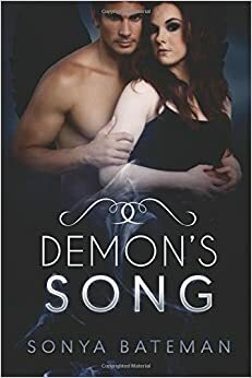 Demon's Song by Sonya Bateman