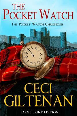 The Pocket Watch: The Pocket Watch Chronicles by Ceci Giltenan