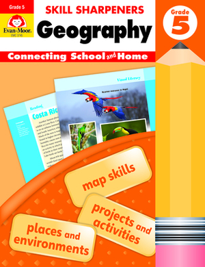 Skill Sharpeners Geography, Grade 5 by Evan-Moor Educational Publishers