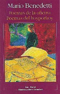 Poemas de la oficina / Poemas del hoyporhoy by Mario Benedetti