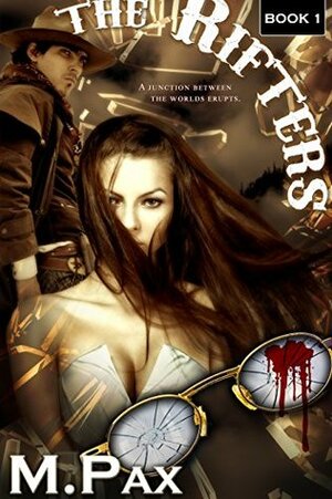 The Rifters by M. Pax