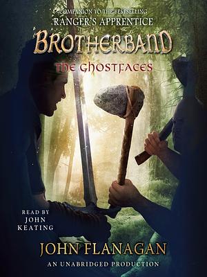 The Ghostfaces by John Flanagan