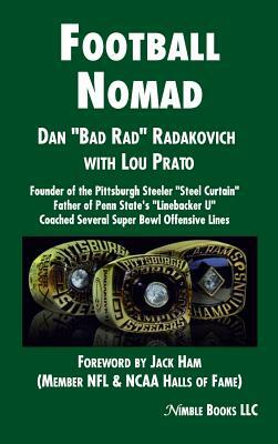 Football Nomad by Lou Prato, Dan Radakovich