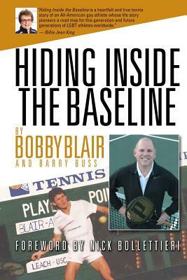 Hiding Inside The Baseline by Barry Buss, Bobby Aaron Blair