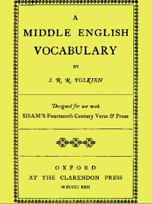 A Middle English Vocabulary by J.R.R. Tolkien