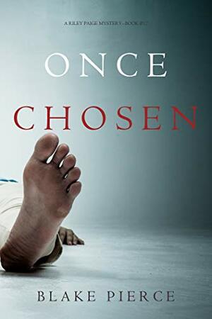 Once Chosen by Blake Pierce