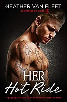 Her Hot Ride by Heather Van Fleet