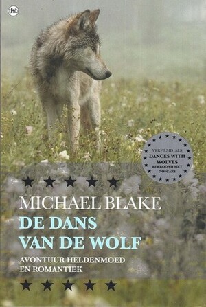 Dans van de wolf by Michael Blake