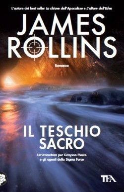 Il teschio sacro by Amalia Rincori, Giovanni Giri, James Rollins