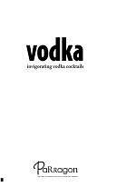 Cocktail Books: Vodka! by Incorporated, Parragon