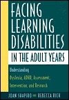 Facing Learning Disabilities in the Adult Years by Joan Shapiro, Rebecca Rich