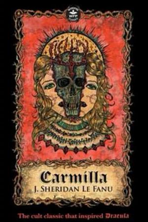 Carmilla by J. Sheridan Le Fanu