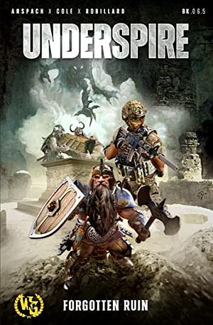 Underspire: A Forgotten Ruin War Journal by Jason Anspach