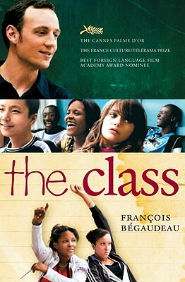 The Class by Francois Begaudeau