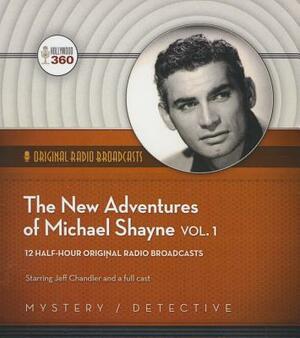 The New Adventures of Michael Shayne, Vol. 1 by 