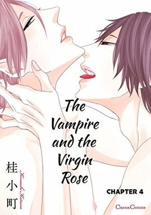 The Vampire and the Virgin Rose #4 by Komachi Katsura