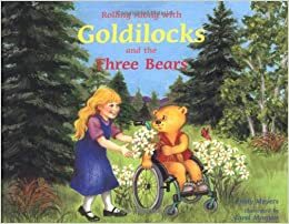 Rolling Along with Goldilocks and the Three Bears by Cindy Meyers