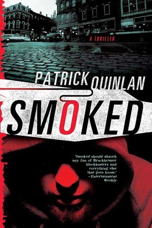 Smoked by Patrick Quinlan