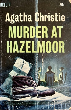 Murder at Hazelmoor by Agatha Christie