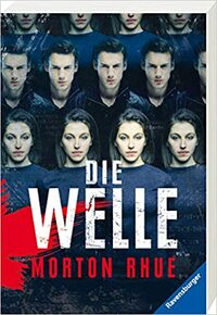 Die Welle by Morton Rhue