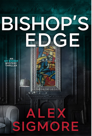 Bishop's Edge  by Alex Sigmore