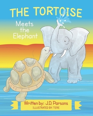 The Tortoise Meets the Elephant by J. D. Parsons