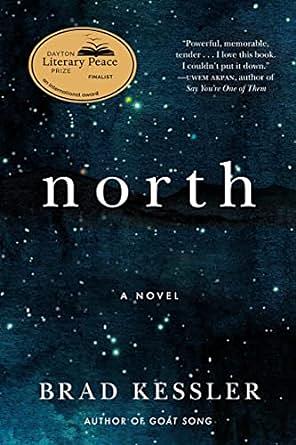 North: A Novel by Brad Kessler