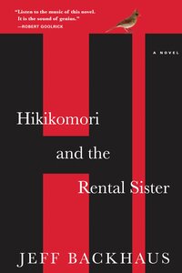 Hikimori and the Rental Sister by Jeff Backhaus