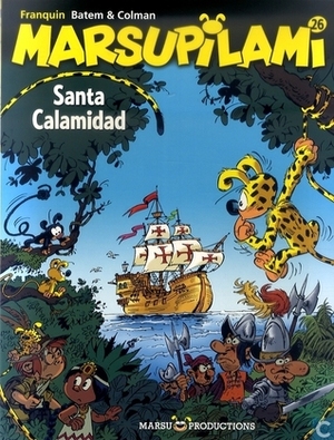 Santa Calamidad by Stéphane Colman, Batem