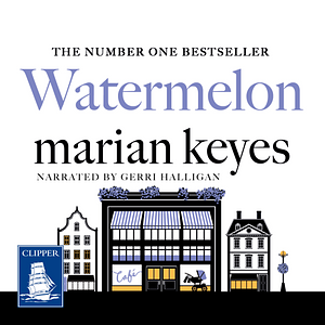 Watermelon by Marian Keyes