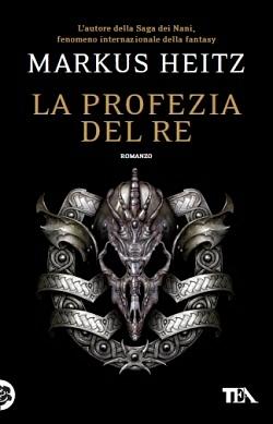 La profezia del re by Markus Heitz