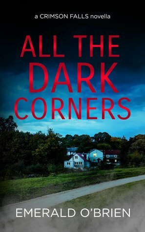 All the Dark Corners by Emerald O'Brien