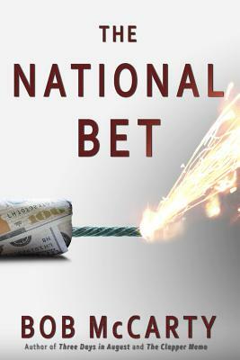The National Bet by Bob McCarty