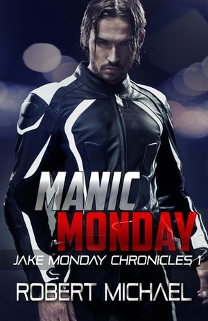 Manic Monday by Robert Michael