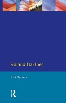 Roland Barthes by Rick Rylance