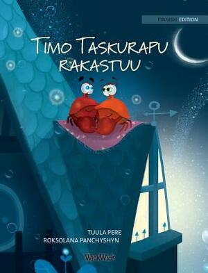 Timo Taskurapu rakastuu: Finnish Edition of Colin the Crab Falls in Love by Tuula Pere